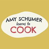 Amy Schumer Learns To Cook