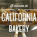 Il mondo di California Bakery