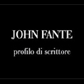 John Fante Profilo Di Scrittore